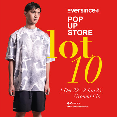 Eversince Year End Pop Up Store - Lot 10 KL